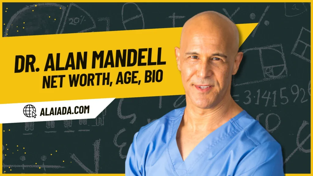 Dr. Alan Mandell Net Worth