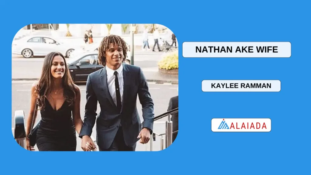 Nathan Ake Wife And Children Details