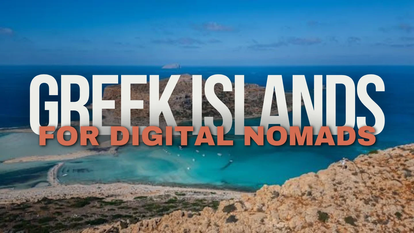 Greek Islands for Digital Nomads