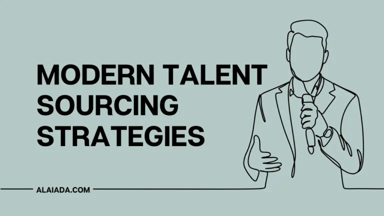 Modern Talent Sourcing Strategies for a Dynamic Workforce