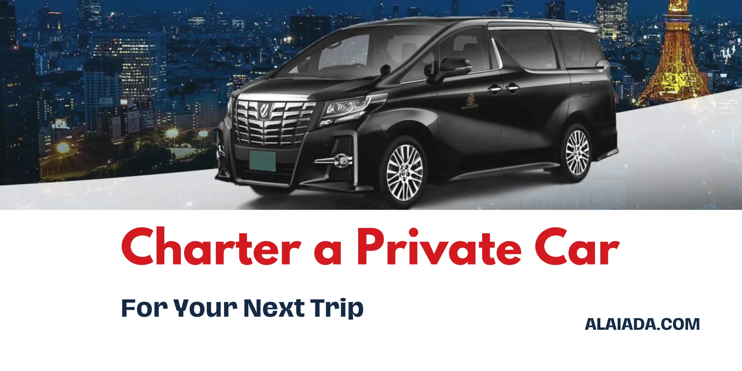 Top 6 Reasons to Charter a Private Car for Your Next Trip