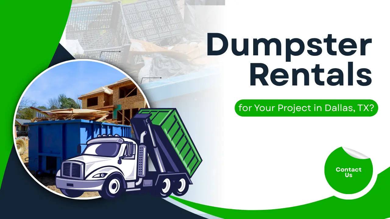 How Long Should You Rent a Dumpster for Your Project in Dallas, TX