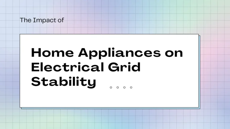 The Impact of Home Appliances on Electrical Grid Stability