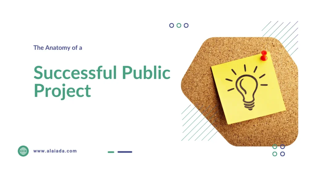 The Anatomy of a Successful Public ProjectThe Anatomy of a Successful Public Project