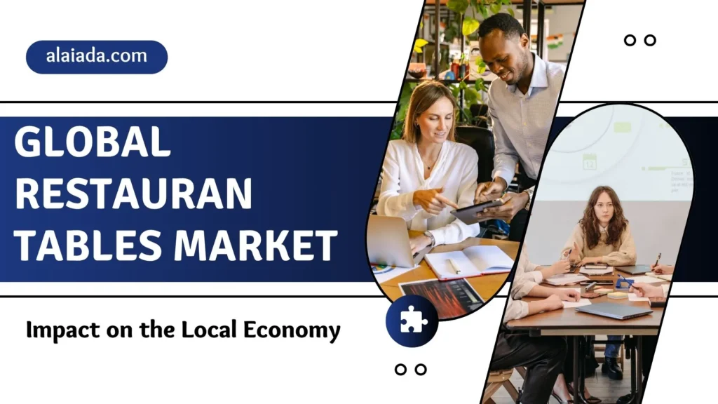 Global Restaurant Tables Market Expected to Grow as Hospitality Industry Expands