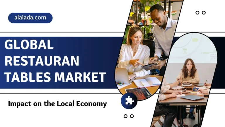 Global Restaurant Tables Market Expected to Grow as Hospitality Industry Expands
